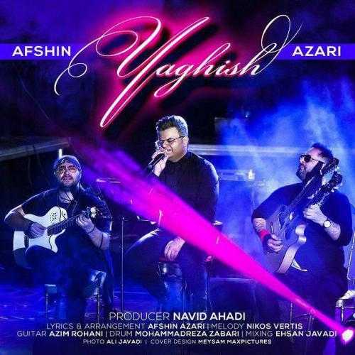 افشین آذری Yaghish