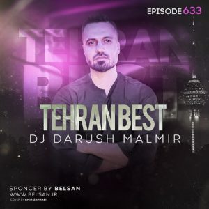 دانلود ریمیکس دیجی داریوش مالمیر به نام تهران بست ۶۳۳
