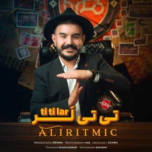 دانلود آهنگ علی ریتمیک به نام تی تی لر