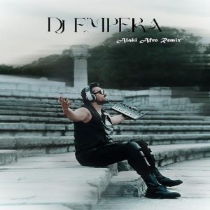 دانلود آهنگ دیجی امپرا به نام الکی (افرو هاووس ریمیکس)