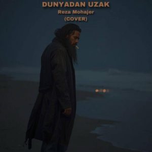 دانلود آهنگ رضا مهاجر به نام دونیادان اوزاک