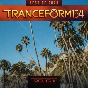 دانلود آهنگ جدید ریلجی به نام ترنسفورم ۱۵۴ (پادکست)
