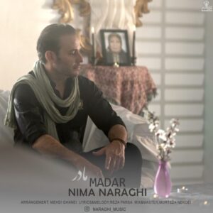 دانلود آهنگ نیما نراقی به نام مادر